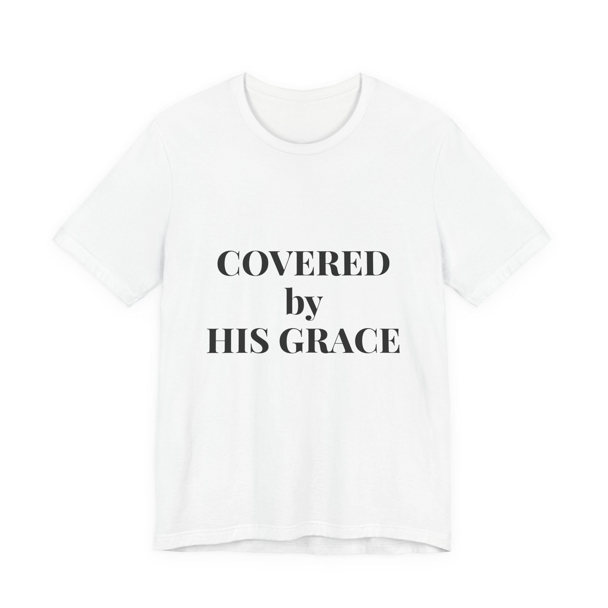 Covered by His Grace T-Shirt — Christian Faith Tee with Scripture and Dove