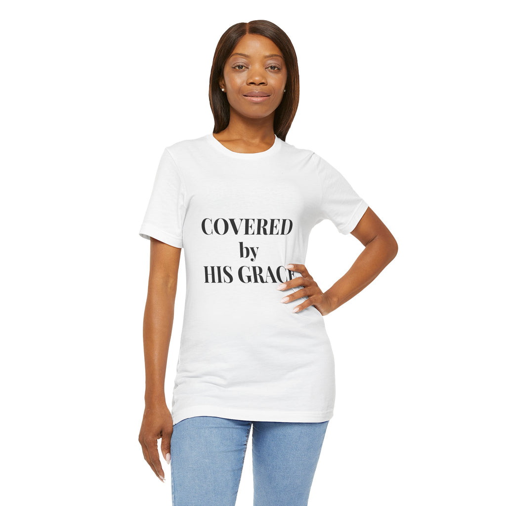 Covered by His Grace T-Shirt — Christian Faith Tee with Scripture and Dove